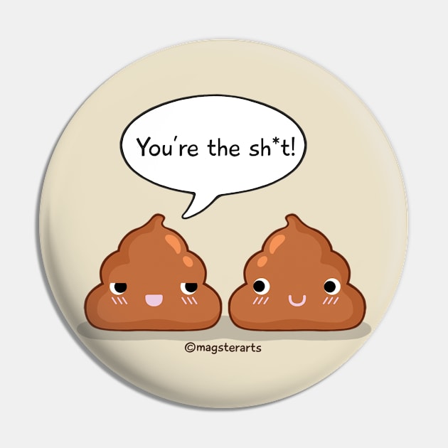 You're the SH*T, my best friend! Pin by magsterarts
