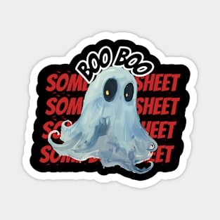 This is some boo sheet Magnet