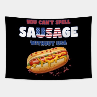 You Can't Spell Sausage without USA Funny 4th of July Tapestry