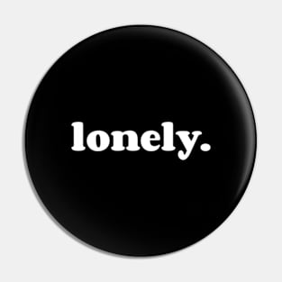 lonely. Pin