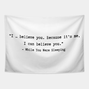 While You Were Sleeping quotes Tapestry