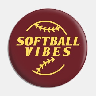 Sport Quotes Softball Pin