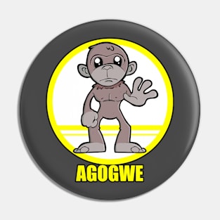 Agogwe Pin