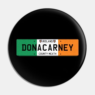 Donacarney Ireland Pin