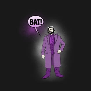 Bat! T-Shirt