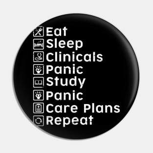 Eat Sleep Clinicals Panic Study Panic Care Plans Repeat Nurse Pin