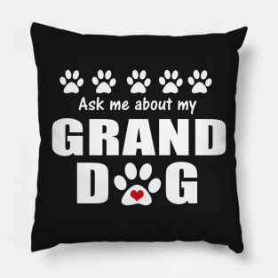 Dog Gifts and Ideas - Granddog Gifts Pillow