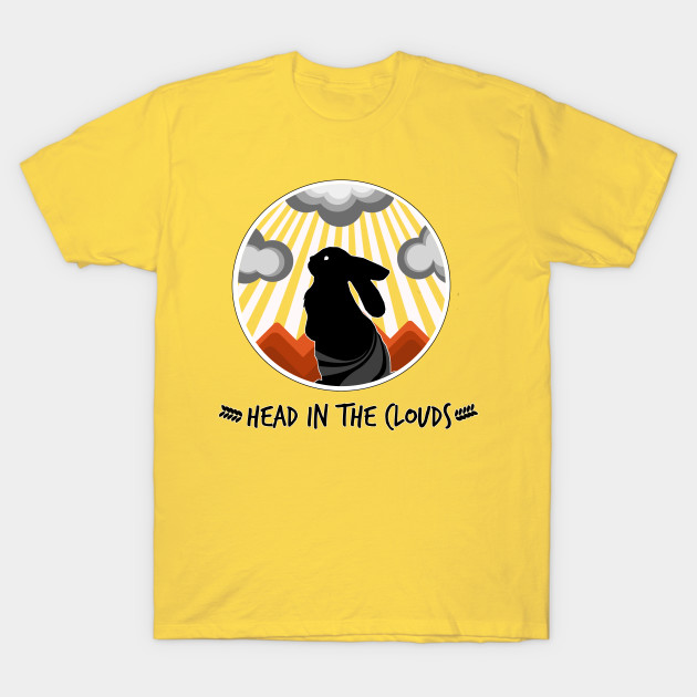 Head In The Clouds Quotes T Shirt Teepublic