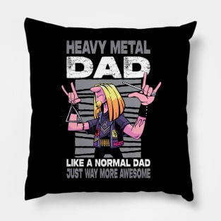 Heavy Metal Dad Like A Normal Dad Just Way More Awesome Pillow