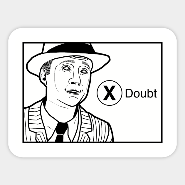 X Doubt Doubt Autocollant Teepublic Fr