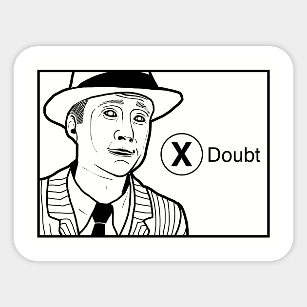 X Doubt Doubt Autocollant Teepublic Fr X Doubt Doubt Autocollant Teepublic Fr