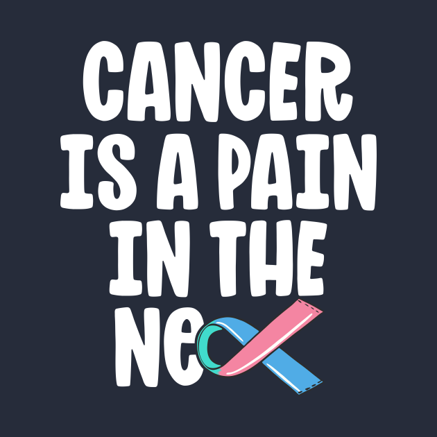 Funny Thyroid Cancer Survivor Cancer Is A Pain In The Neck Blue Pink Teal Kids Hoodie
