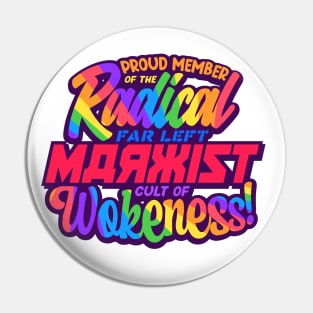 Radical Far Left Marxist Cult of Wokeness - pride Pin