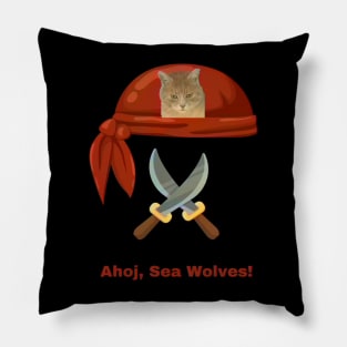 Cat Lover Gifts. Ahoj, Sea Wolves! Pillow