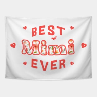 Best Mimi Ever Tapestry