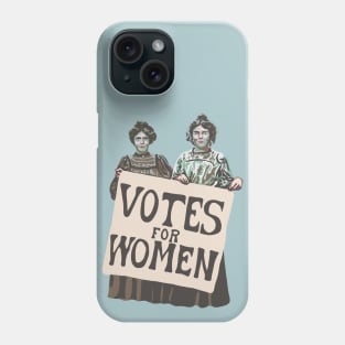 Votes for Women - Sufragettes Phone Case