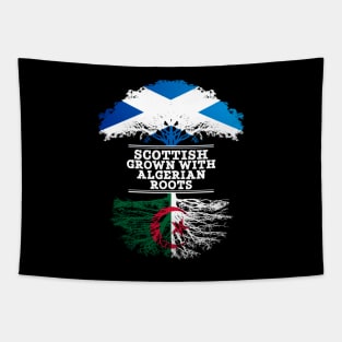 Scottish Grown With Algerian Roots - Gift for Algerian With Roots From Algeria Tapestry