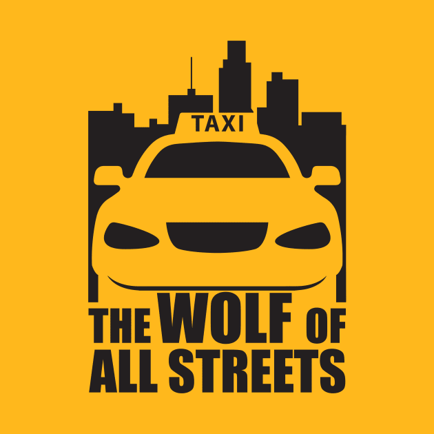 Taxi Driver Wolf Of All Streets by yeoys