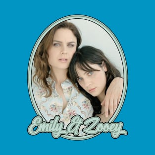 Emily & Zooey Deschanel: Sisters T-Shirt