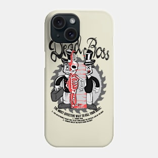 Dead Boss Phone Case