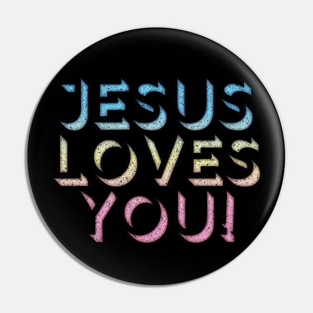 Jesus Loves You - Retro Typography Design Pin by DankFutura