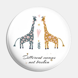 Different means not broken with cute giraffes Pin