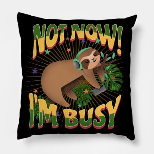 Sloth - I'm Busy Pillow