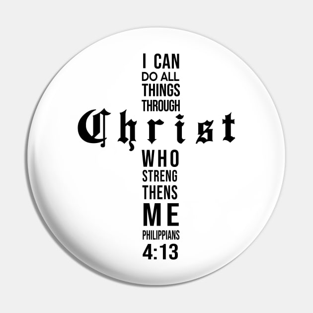 Philippians 4:13 Bible Verse All Through Christ Pin by alltheprints