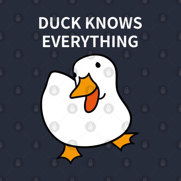 Duck Lover Gift: Duck Knows Everything! by MoreThanThat