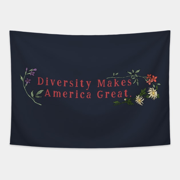 Diversity Makes America Great Tapestry by FabulouslyFeminist