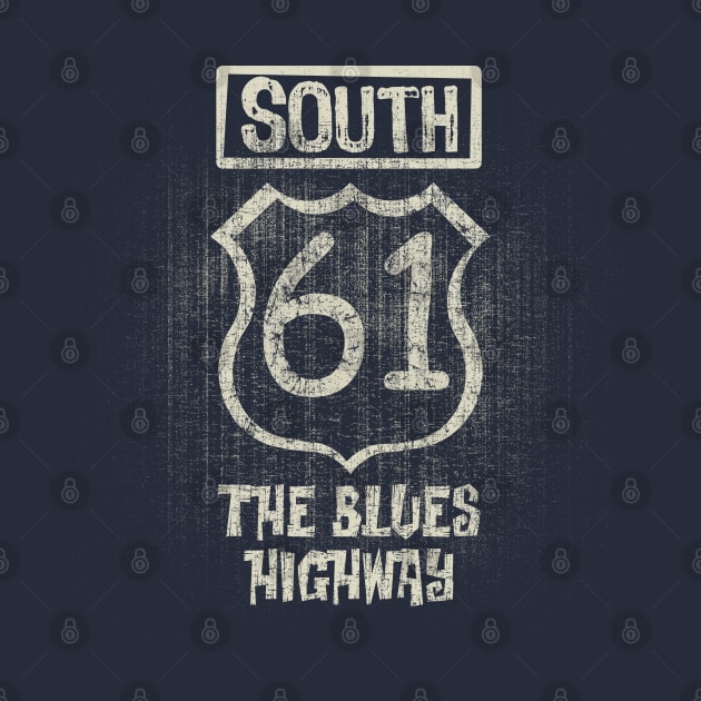 South 61 The Blues Highway Vintage by Designkix