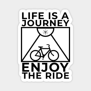 Life Is A Journey Enjoy The Ride Unisex, Minimalist Lettering Art Motivational Encouragement Magnet