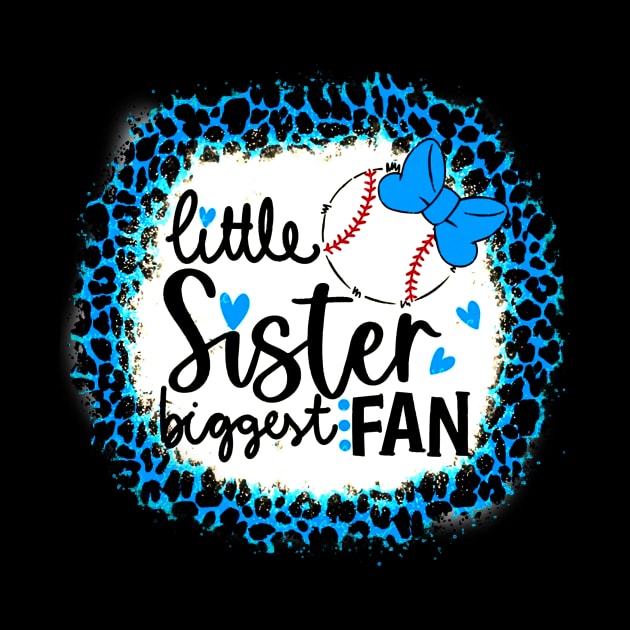 Baseball Little Sister Biggest Fan Leopard Baseball Sister by Wonder man 