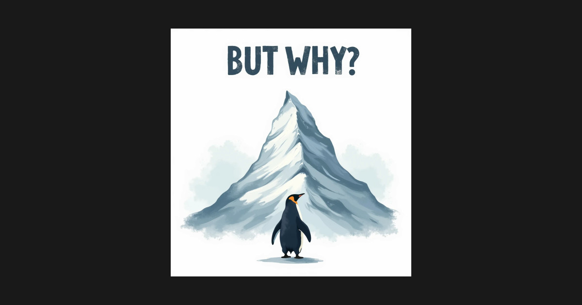 but why penguin design - Penguin - T-Shirt | TeePublic