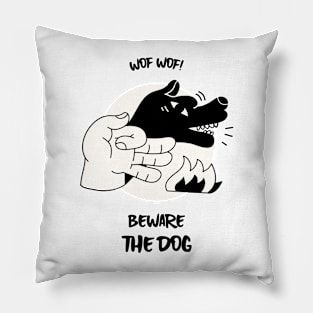 Beware The Dog Pillow