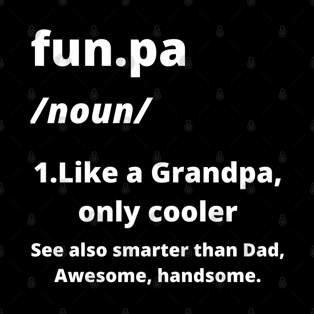 Mens Funpa Definition Funny Grandpa Gift Fathers Day Papa Graphic by busines_night