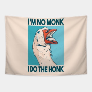 Funny Goose Quote | No Monk - Do the Honk Tapestry