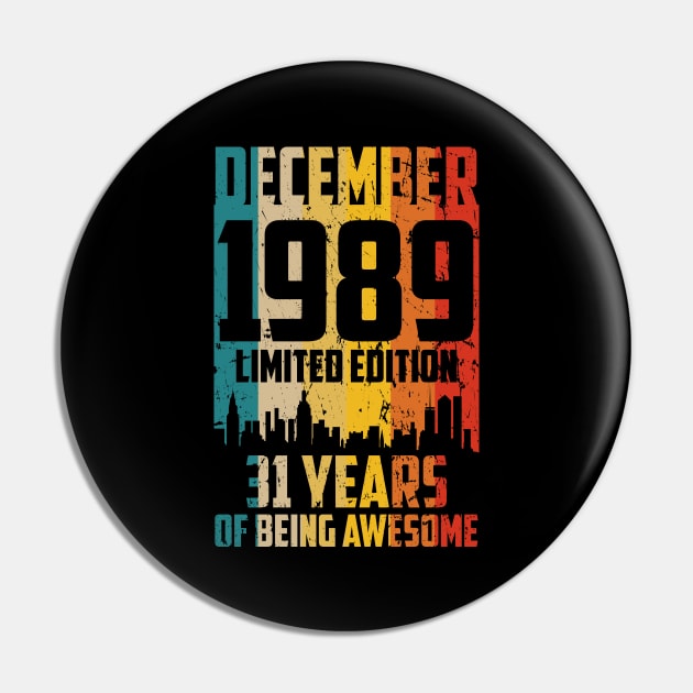 december 1989 Limited Edition 31 Years Pin by mo designs 95