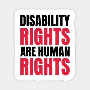 Disability Rights Are Human Rights, Disability Awareness Magnet