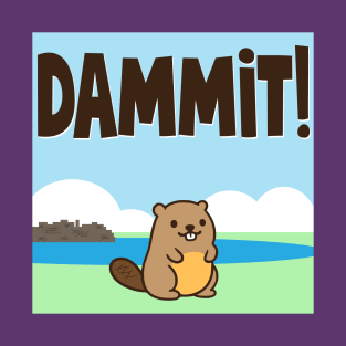 Dammit! T-Shirt