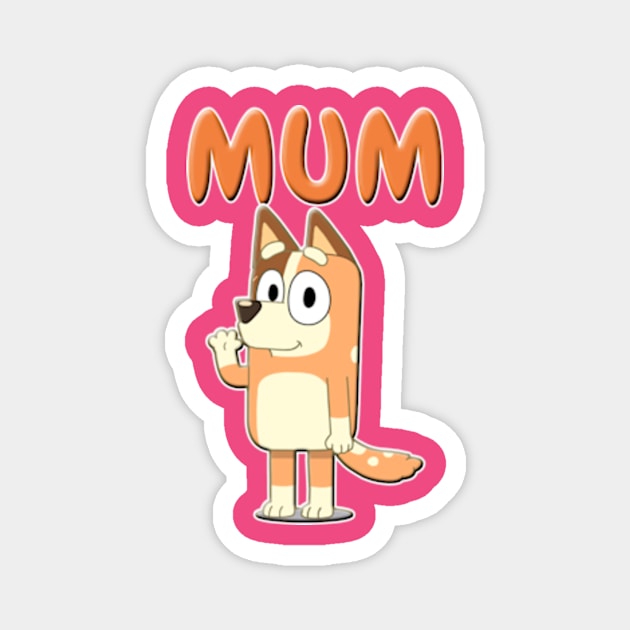 Best mum ever Magnet by Instocrew