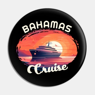 bahamas cruise 2024 - vintage retro gift Pin