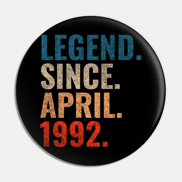 Legend since April 1992 Retro 1992 Pin by TeeLogic