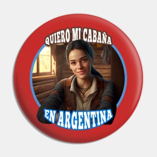 Quiero mi cabaña en Argentina Pin