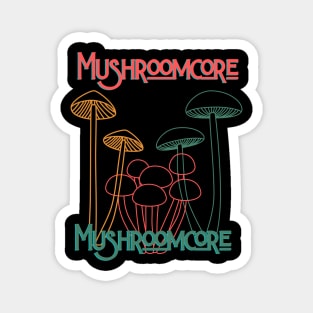 Mushroomcore Madness Magnet