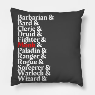 I'm The Monk - D&D All Class Pillow