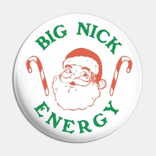 Big Nick Energy Retro Groovy Funny Jolly Santaa Claus Pin