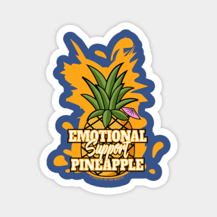 Emotional Support Pineapple Magnet