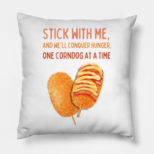 Stick with Me - Corndog Pillow