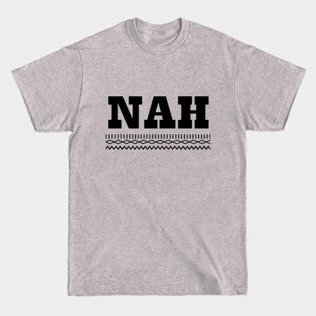 Disover Nah Design Rosa Parks - Nah - T-Shirt